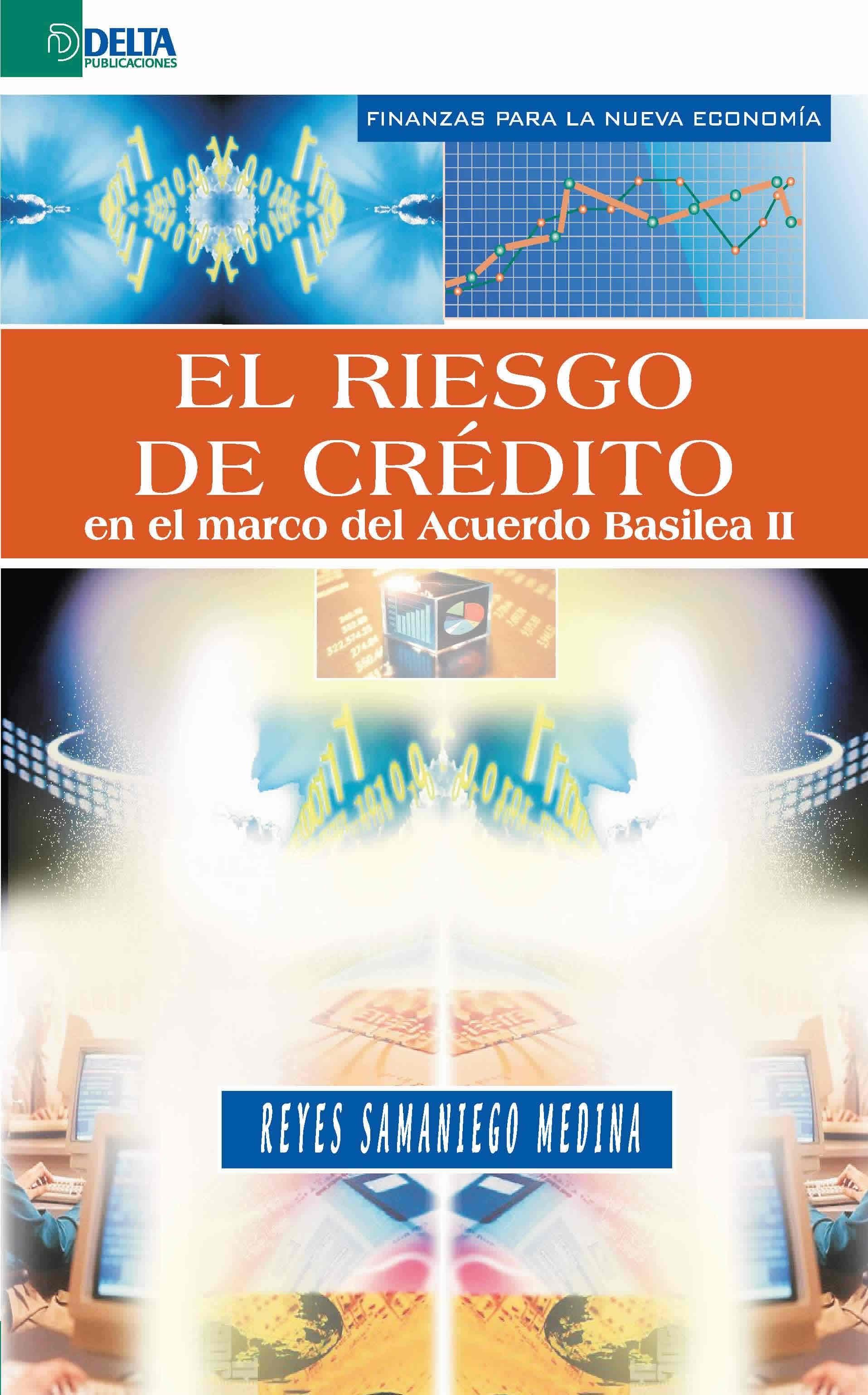 El Riesgo de Crédito en el Marco del Acuerdo Basilea II