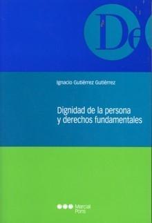 Dignidad de la Persona y Derechos Fundamentales