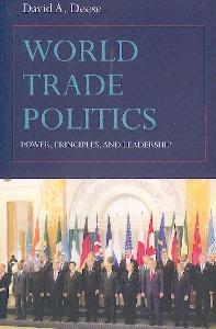 World Trade Politics