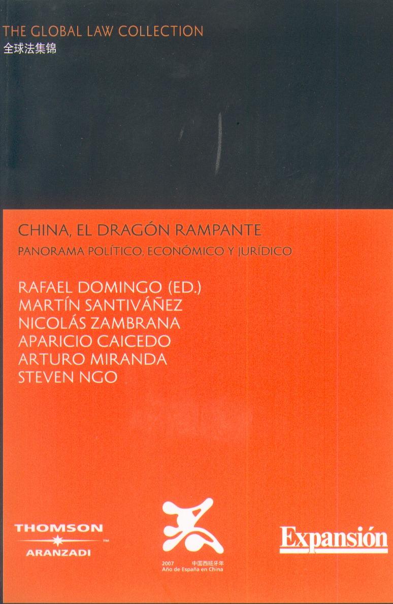 China, el Dragón Rampante. Panorama Político, Económico y Jurídico.