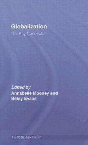 Globalization: The Key Concepts