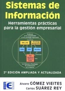Sistemas de Información "Herramientas Prácticas para la Gestión Empresarial". Herramientas Prácticas para la Gestión Empresarial
