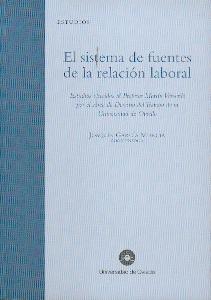 El Sistema de Fuentes de la Relación Laboral