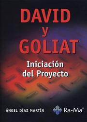 David y Goliat: Iniciación del Proyecto.