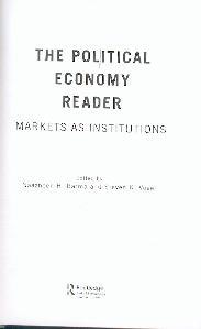 The Political Economy Reader: Markets As Institutions