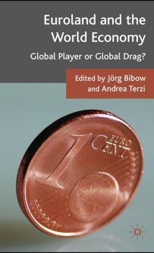 Euroland And The World Economy. Global Player Or Global Drag?