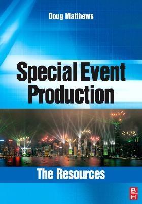 Special Event Production. The Resources.