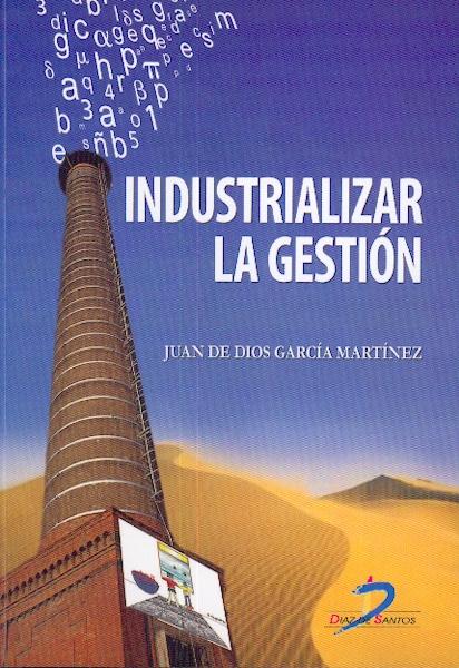 Industrializar la Gestión.