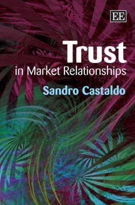 Trust In Market Relationships
