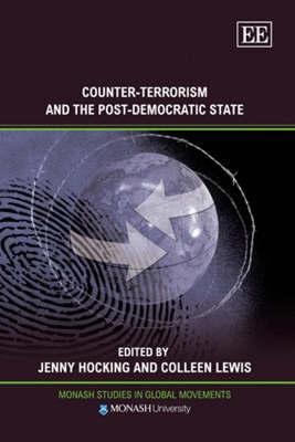 Counter-Terrorism And The Post-Democratic State