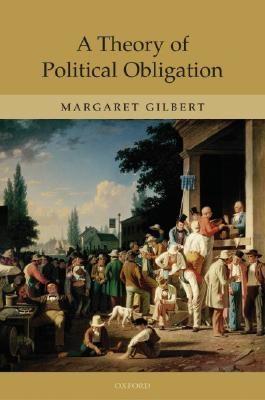 A Theory Of Political Obligation