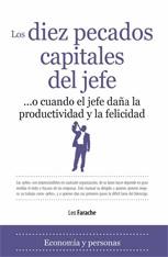 Los Diez Pecados Capitales del Jefe... o cuando el Jefe Daña la Productividad y la Felicidad.