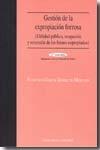 Gestion de la Expropiacion Forzosa.