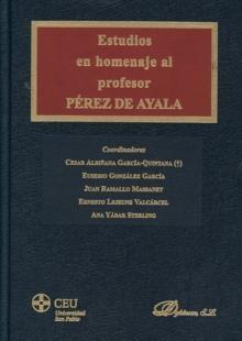 Estudios en Homenaje al Profesor Pérez de Ayala