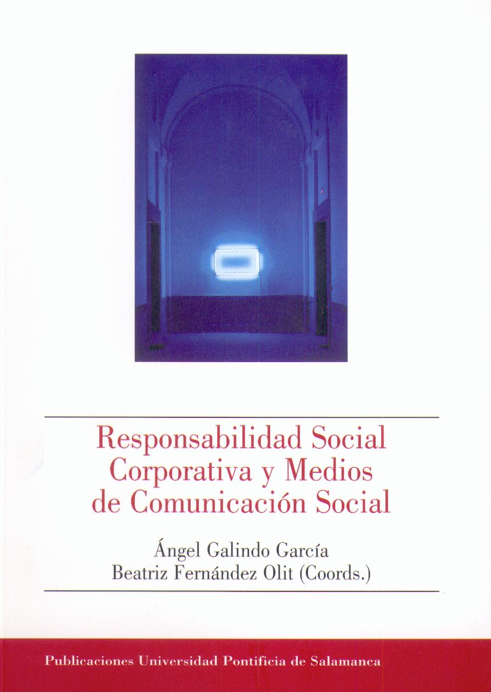 Responsabilidad Social Corporativa y Medios de Comunicacion Social.