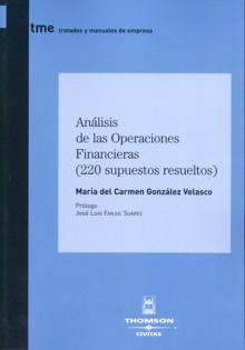 Análisis de las Operaciones Financieras (220 Supuestos Resueltos)