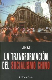 La Transformación del Socialismo Chino