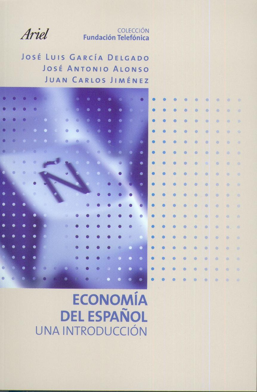 Economia del Español. una Introduccion.