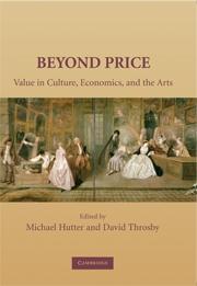 Beyond Price. Value In Culture, Economics, And The Arts.