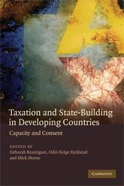 Taxation And State-Building In Developing Countries.