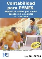 Contabilidad para Pymes. Supuestos Cuenta por Cuenta Basados en la Realidad.