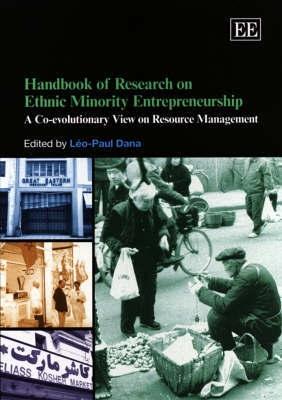 A Handbook Of Research On Ethnic Minority Entrepreneurship. a Co-Evolutinary View On Resource Management