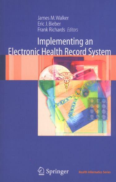 Implementing An Electronic Health Record System