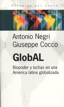 Global "Biopoder y Luchas en una América Latina Globalizada"