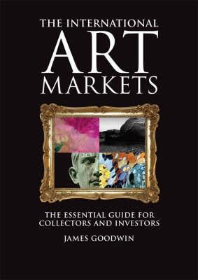 The Investor'S Guide To The International Art Markets