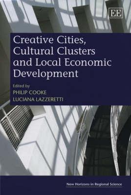 Creative Cities, Cultural Clusters And Local Economic Development.