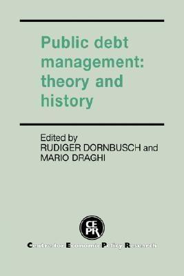 Public Debt Management. Theory And History