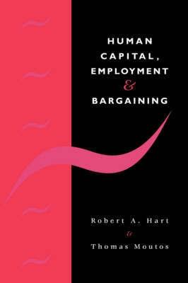 Human Capital, Employment And Bargaining