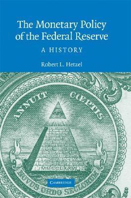 The Monetary Policy Of The Federal Reserve. a History