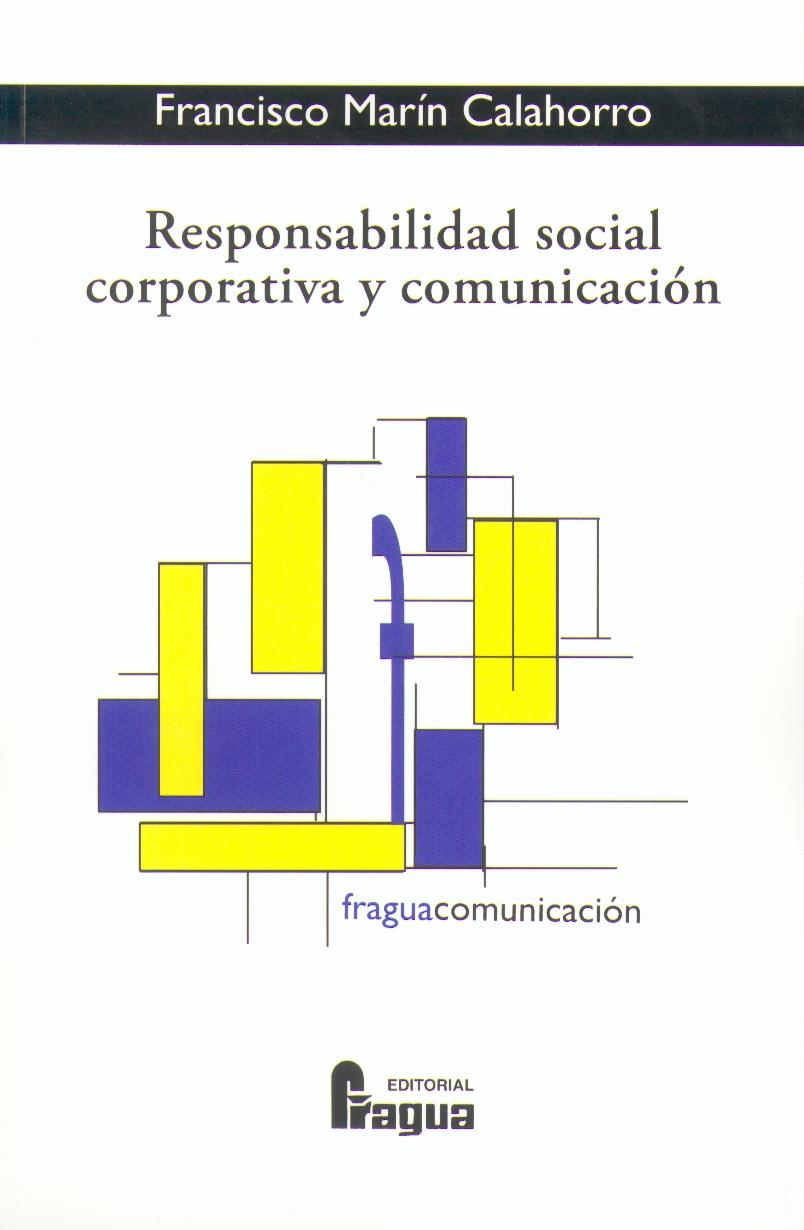 Resposabilidad Social Corporativa y Comunicacion.