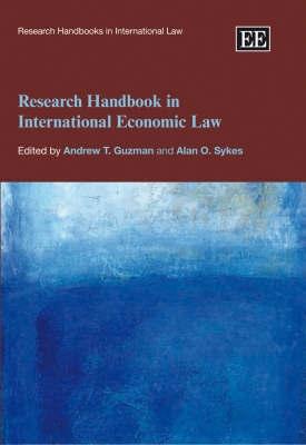 Research Handbook In Internatoinal Economic Law.