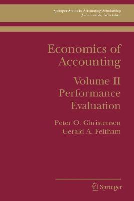 Economics Of Accounting.  Performance Evaluation. Vol.2