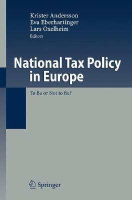 National Tax Policy In Europe. To Be Or Not To Be?.
