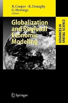 Globalization And Regional Economic Modeling