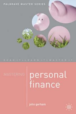 Mastering Personal Finance.
