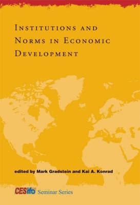 Institutions And Norms In Economic Development.
