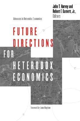 Future Directions For Heterodox Economics