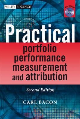 Practical Portfolio Performance Measurement And Attribution