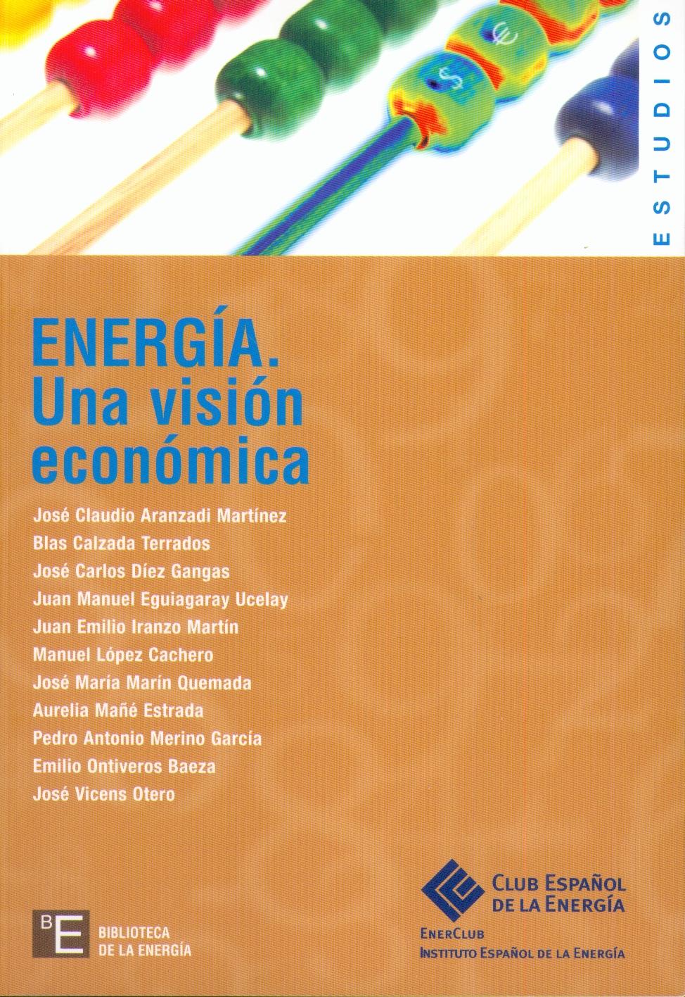 Energia. una Vision Economica.