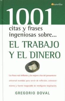 1001 Citas y Frases Ingeniosas sobre el Trabajo y el Dinero