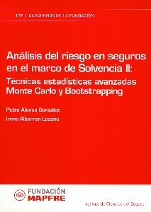 Analisis del Riesgo en Seguros en el Marco de la Solvencia. Dos Tecnicas Estadisticas.