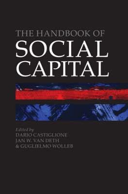 The Handbook Of Social Capital.