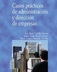 Casos Practicos de Administracion y Direccion de Empresas.