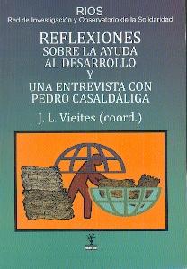 Reflexiones sobre la Ayuda al Desarrollo y una Entrevista con Pedro Casaldaliga