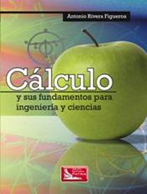 Calculo y sus Fundamentos para Ingenierias y Ciencias