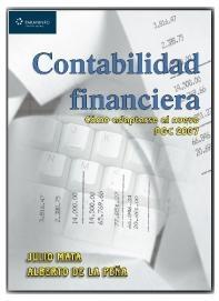 Contabilidad Financiera "Cómo Adaptarse al Nuevo Pgc 2007". Cómo Adaptarse al Nuevo Pgc 2007